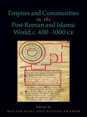 cover image of Empires and Communities in the Post-Roman and Islamic World, C. 400-1000 CE